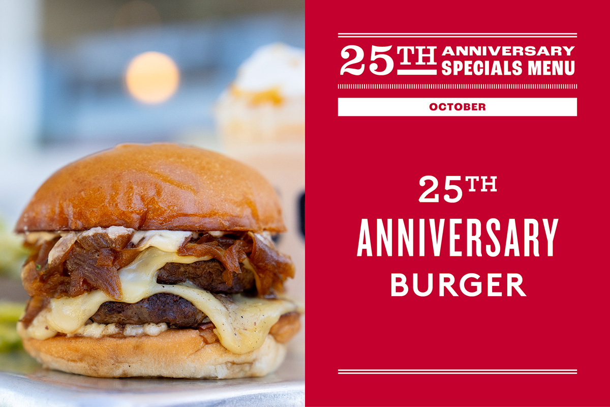 25th Anniversary Burger